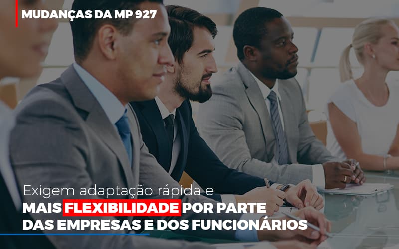 Mudancas Da Mp 927 Exigem Adaptacao Rapida E Mais Flexibilidade Contabilidade - Escritório de Contabilidade em Ilhéus - BA - Organize Contabilidade Consultiva