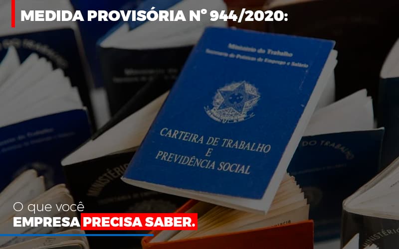 Medida Provisoria O Que Voce Empresa Precisa Saber Contabilidade - Escritório de Contabilidade em Ilhéus - BA - Organize Contabilidade Consultiva