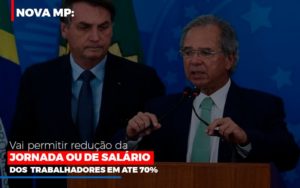 Nova Mp Vai Permitir Reducao De Jornada Ou De Salarios Contabilidade - Escritório de Contabilidade em Ilhéus - BA - Organize Contabilidade Consultiva