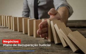 Negocios Plano De Recuperacao Judicial Contabilidade - Escritório de Contabilidade em Ilhéus - BA - Organize Contabilidade Consultiva