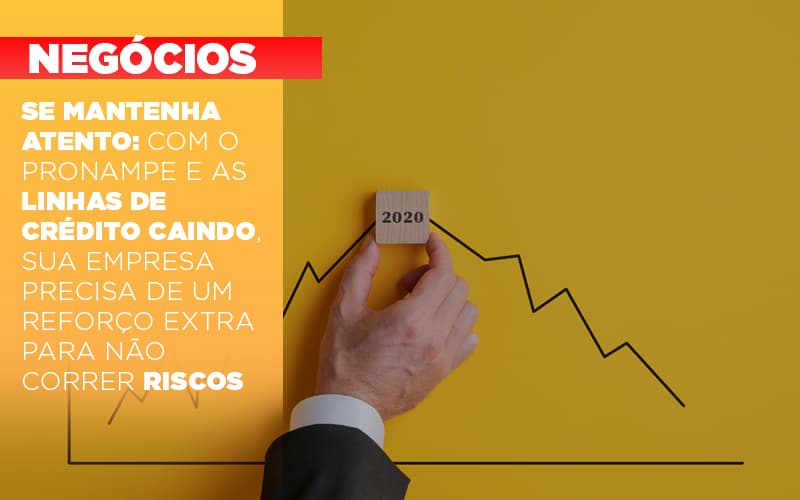 Se Mantenha Atento Com O Pronampe E As Linhas De Credito Caindo Sua Empresa Precisa De Um Reforco Extra Para Nao Correr Riscos - Escritório de Contabilidade em Ilhéus - BA - Organize Contabilidade Consultiva