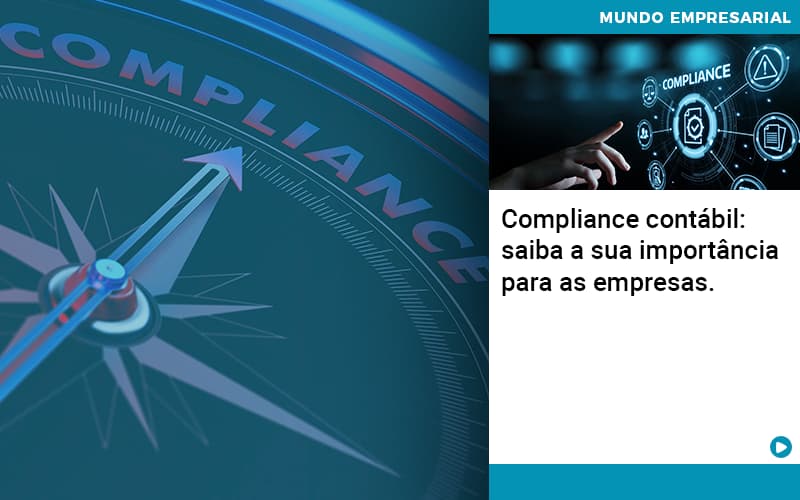 Compliance Contabil Saiba A Sua Importancia Para As Empresas - Escritório de Contabilidade em Ilhéus - BA - Organize Contabilidade Consultiva