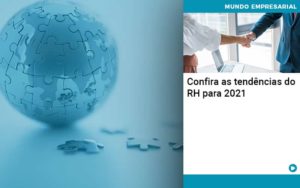 Confira As Tendencias Do Rh Para 2021 Abrir Empresa Simples - Escritório de Contabilidade em Ilhéus - BA - Organize Contabilidade Consultiva