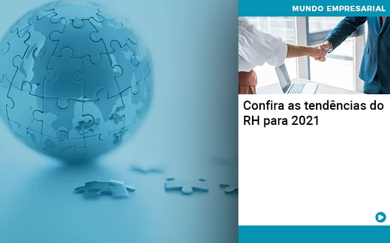 Confira As Tendencias Do Rh Para 2021 Abrir Empresa Simples - Escritório de Contabilidade em Ilhéus - BA - Organize Contabilidade Consultiva